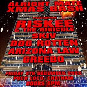Alright Mate Xmas Bash performing live at Poco Loco, Chatham
