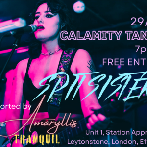Spit Sisters performing live at Calamity Tank, London